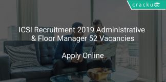 ICSI Recruitment 2019 Administrative & Other 52 Vacancies