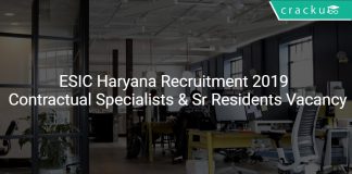 ESIC Haryana Recruitment 2019 Contractual Specialists & Senior Residents 34 Vacancies