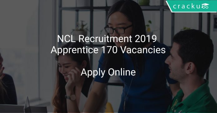 NCL Recruitment 2019 Apprentice 170 Vacancies