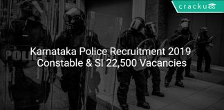 Karnataka Police Recruitment 2019 Constable & SI 22,500 Vacancies