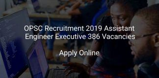 OPSC Recruitment 2019 Assistant Engineer Executive 386 Vacancies