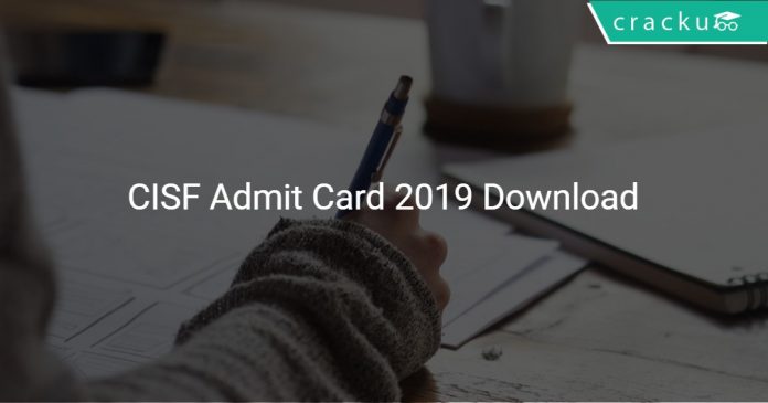 CISF Admit Card 2019 Download