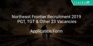Northeast Frontier Recruitment 2019 PGT, TGT & Other 23 Vacancies