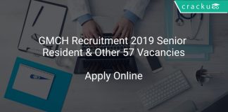 GMCH Recruitment 2019 Senior Resident & Other 57 Vacancies