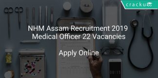 NHM Assam Recruitment 2019 Medical Officer 22 Vacancies