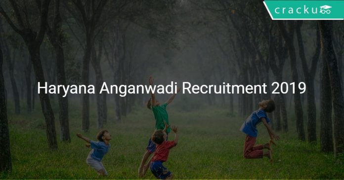 Haryana Anganwadi Recruitment 2019 Women Welfare Officer & District Coordinator 60 Vacancies