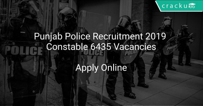Punjab Police Recruitment 2019 Constable 6435 Vacancies