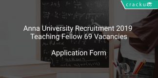 Anna University Recruitment 2019 Teaching Fellow 69 Vacancies