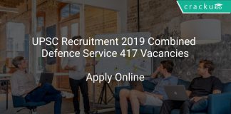 UPSC Recruitment 2019 Combined Defence Service 417 Vacancies