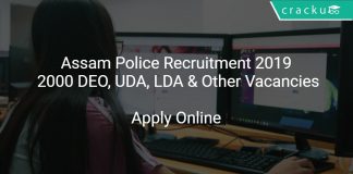 Assam Police Recruitment 2019 Apply Online 2000 DEO, UDA, LDA & Other Vacancies