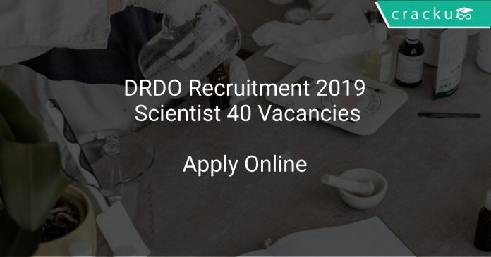 DRDO Recruitment 2019 Scientist 40 Vacancies