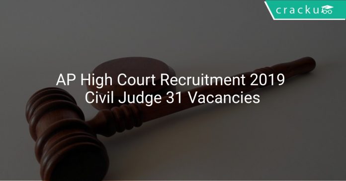 AP High Court Recruitment 2019 Civil Judge 31 Vacancies