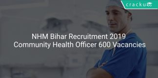 NHM Bihar Recruitment 2019 Community Health Officer 600 Vacancies