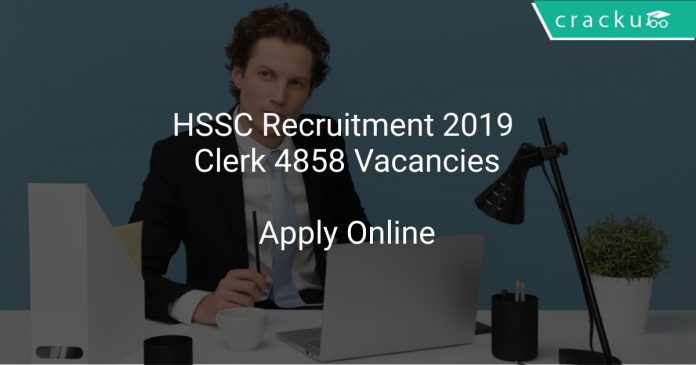 HSSC Recruitment 2019 Clerk 4858 Vacancies