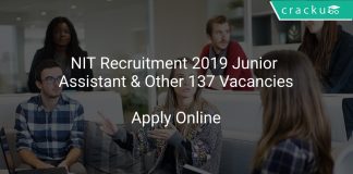 NIT Recruitment 2019 Junior Assistant & Other 137 Vacancies
