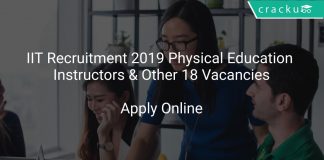 IIT Recruitment 2019 Physical Education Instructors & Other 18 Vacancies