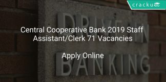 Central Cooperative Bank 2019 Staff Assistant/Clerk 71 Vacancies