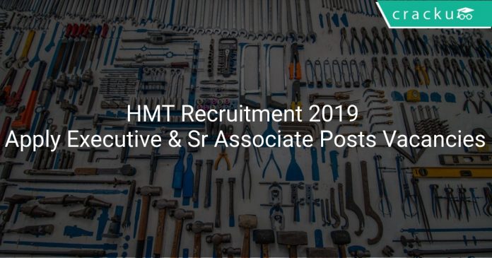 HMT Recruitment 2019 Apply Executive & Sr Associate Posts Vacancies