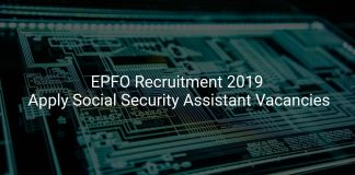 EPFO Recruitment 2019 Apply Social Security Assistant Vacancies