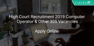 High Court Recruitment 2019 Computer Operator & Other 305 Vacancies