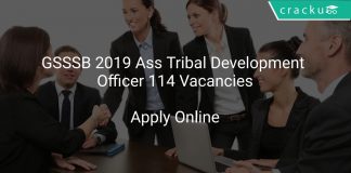 GSSSB 2019 Ass Tribal Development Officer 114 Vacancies