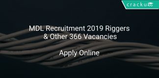 MDL Recruitment 2019 Riggers & Other 366 Vacancies