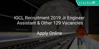 IOCL Recruitment 2019 Jr Engineer Assistant & Other 129 Vacancies