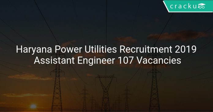 Haryana Power Utilities Recruitment 2019 Assistant Engineer 107 Vacancies