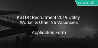 KSTDC Recruitment 2019 Utility Worker & Other 25 Vacancies
