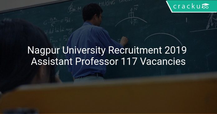 Nagpur University Recruitment 2019 Assistant Professor 117 Vacancies