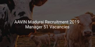 AAVIN Madurai Recruitment 2019 Manager 51 Vacancies