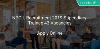 NPCIL Recruitment 2019 Stipendiary Trainee 43 Vacancies