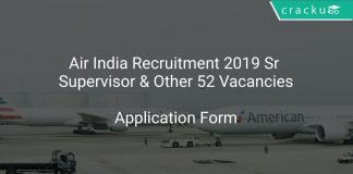 Air India Recruitment 2019 Sr Supervisor & Other 52 Vacancies