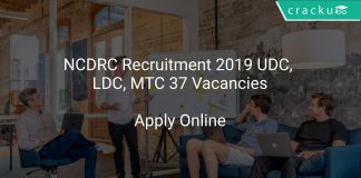 NCDRC Recruitment 2019 UDC, LDC, MTC 37 Vacancies