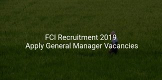 FCI Recruitment 2019 Apply General Manager Vacancies