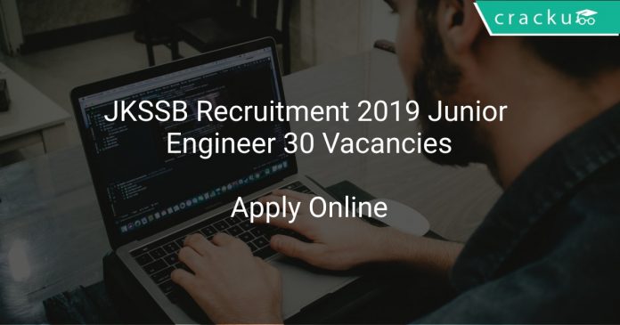 JKSSB Recruitment 2019 Junior Engineer 30 Vacancies
