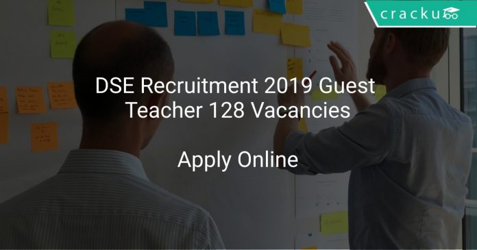 DSE Recruitment 2019 Guest Teacher 128 Vacancies
