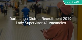Darbhanga District Recruitment 2019 Lady Supervisor 41 Vacancies
