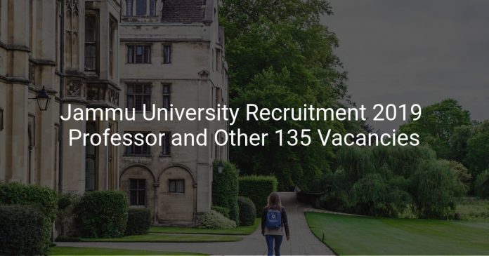 Jammu University Recruitment 2019 Professor and Other 135 Vacancies
