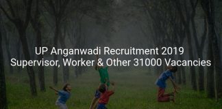 UP Anganwadi Recruitment 2019 Supervisor, Worker & Other 31000 Vacancies