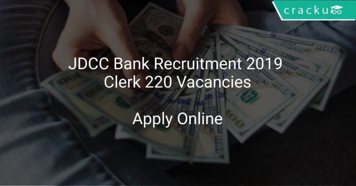 JDCC Bank Recruitment 2019 Clerk 220 Vacancies