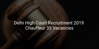 Delhi High Court Recruitment 2019 Chauffeur 35 Vacancies