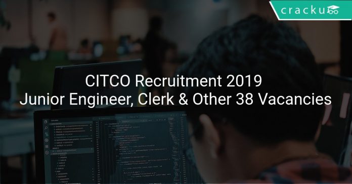 CITCO Recruitment 2019 Junior Engineer, Clerk & Other 38 Vacancies