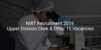 NIRT Recruitment 2019 Upper Division Clerk & Other 11 Vacancies