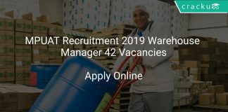 MPUAT Recruitment 2019 Warehouse Manager 42 Vacancies