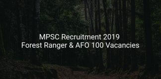 MPSC Recruitment 2019 Forest Ranger & Assistant Forest Officer 100 Vacancies