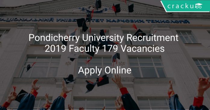 Pondicherry University Recruitment 2019 Faculty 179 Vacancies