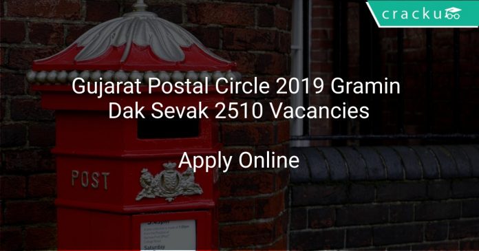 Gujarat Postal Circle 2019 Gramin Dak Sevak 2510 Vacancies