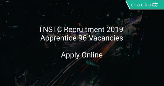 TNSTC Recruitment 2019 Apprentice 96 Vacancies