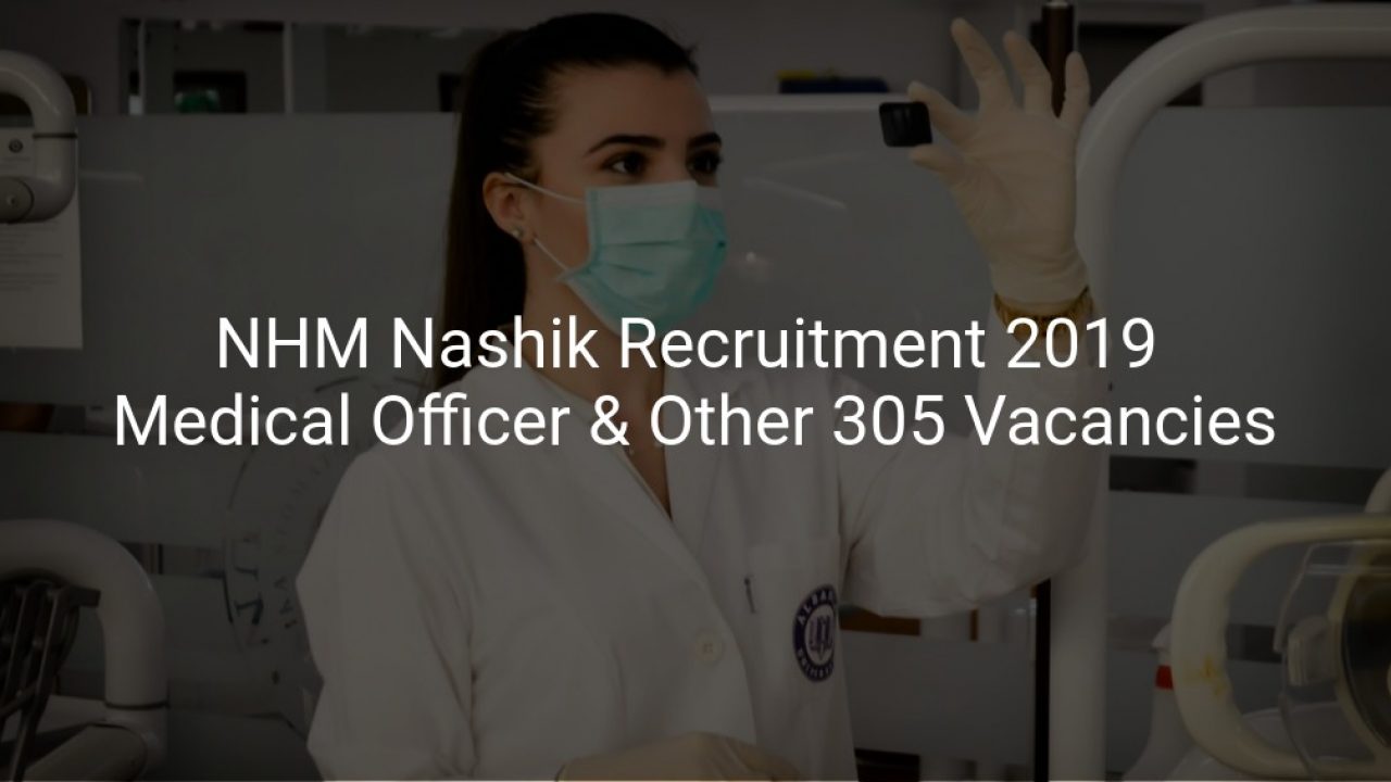 NHM Nashik Recruitment 2019 Medical Officer Staff Nurse Other